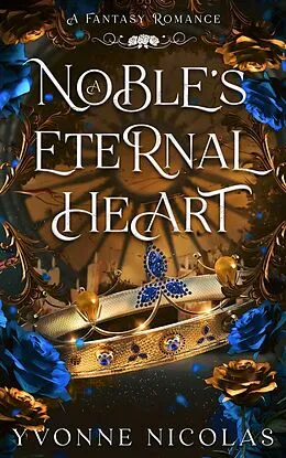 E-Book (epub) A Noble's Eternal Heart von Yvonne Nicolas