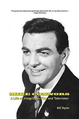 E-Book (epub) Mike Connors - A Life of Integrity in Film and Television von Bill Taylor