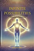 E-Book (epub) Infinite Possibilities: Embracing Your Inner Power Through Ho'oponopono von Kevin Long