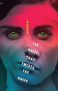 E-Book (epub) The Voice That Twists The Knife (Take Her Back, #3) von J M Briscoe