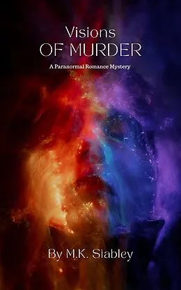 E-Book (epub) Visions Of Murder von M. K. Stabley