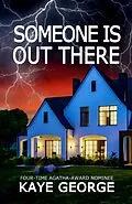 E-Book (epub) Someone Is Out There von Kaye George
