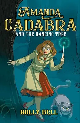 E-Book (epub) Amanda Cadabra and The Hanging Tree (The Amanda Cadabra Cozy Paranormal Mysteries, #7) von Holly Bell