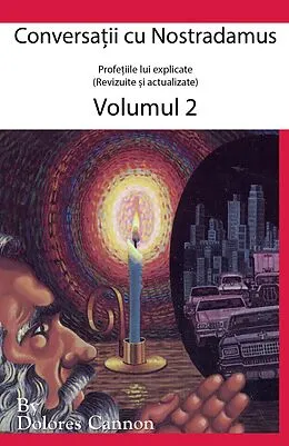 E-Book (epub) Conversa ii cu Nostradamus, Volumul 2 von Ozark Mountain Publishing Inc., Dolores Cannon