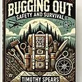 E-Book (epub) Bugging Out von Timothy Spears