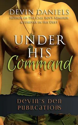E-Book (epub) Under His Command von Devin Daniels