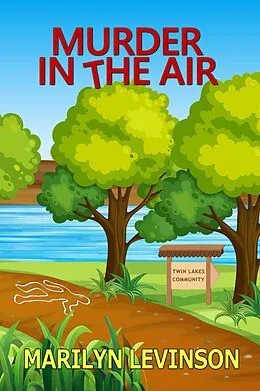 E-Book (epub) Murder in the Air (Twin Lakes Mysteries, #2) von Marilyn Levinson