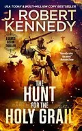 E-Book (epub) The Hunt for the Holy Grail (James Acton Thrillers, #41) von J. Robert Kennedy