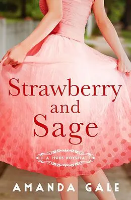 E-Book (epub) Strawberry and Sage von Amanda Gale