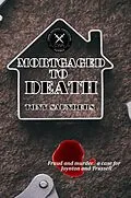 E-Book (epub) Mortgaged To Death von Tony Saunders