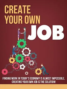 E-Book (epub) Create Your Own Job From Home von Suemn Aoe