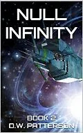 E-Book (epub) Null Infinity: Book 2 von D.W. Patterson