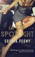 E-Book (epub) In the Spotlight (Famous, #1) von Sophia Peony