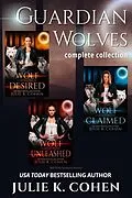 E-Book (epub) Guardian Wolves Collection von Julie K. Cohen