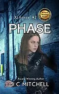 E-Book (epub) Phaze (Xi Force, #2) von S. C. Mitchell