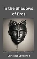 E-Book (epub) In The Shadows of Eros von Christine Lawrence