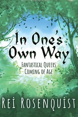 E-Book (epub) In One's Own Way von Rei Rosenquist