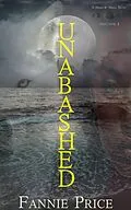 E-Book (epub) Unabashed (Moon & Magic, #0.1) von Fannie Price