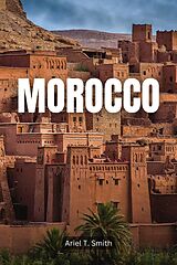 eBook (epub) Morocco de Ariel T. Smith