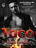 E-Book (epub) Taco (Death Riders, #9) von Ethan Radcliff