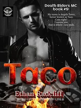 E-Book (epub) Taco (Death Riders, #9) von Ethan Radcliff