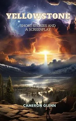 E-Book (epub) Yellowstone von Cameron Glenn