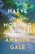 E-Book (epub) Maeve in the Morning von Amanda Gale