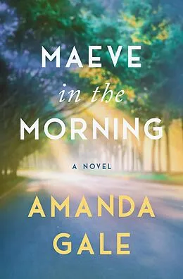 E-Book (epub) Maeve in the Morning von Amanda Gale