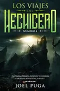 E-Book (epub) Los Viajes del Hechicero numero 4 von Joel Puga