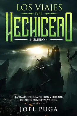 E-Book (epub) Los Viajes del Hechicero numero 4 von Joel Puga
