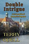 E-Book (epub) Double Intrigue: An International Romantic Suspense von Terry Odell