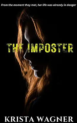 E-Book (epub) The Imposter von Krista Wagner