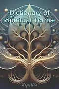 E-Book (epub) Dictionary of Spiritual Terms von Neferttia