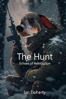 E-Book (epub) The Hunt (Tales of Ollie Doggie, #3) von Ian Doherty