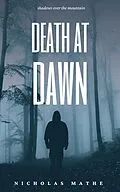 E-Book (epub) Death At Dawn von Nicholas Mathe, Tshepo Makamedi