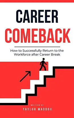 E-Book (epub) Career Comeback von Taylor Maddox