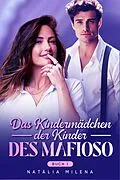 E-Book (epub) Das Kindermädchen der Kinder des Mafioso Buch 1 von Natália Milena