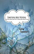 E-Book (epub) Something About Nothing von Julie Seedorf
