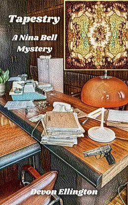 E-Book (epub) Tapestry (Nina Bell Mysteries, #1) von Devon Ellington