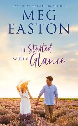 E-Book (epub) It Started with a Glance (Love Started, #3) von Meg Easton