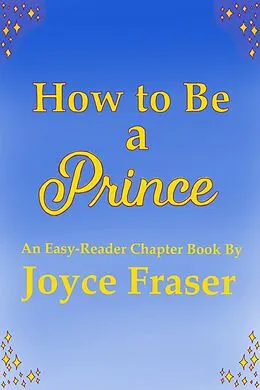 E-Book (epub) How to Be a Prince von Joyce Fraser