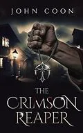 E-Book (epub) The Crimson Reaper (Deer Falls, #2) von John Coon