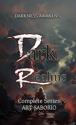 E-Book (epub) Dark Realms Series Anthology: Horror Paranormal Romance (Books 1 - 3) von Art Saborio