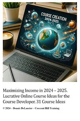 E-Book (epub) Online Course Ideas for the Course Developer von Dennis DeLaurier