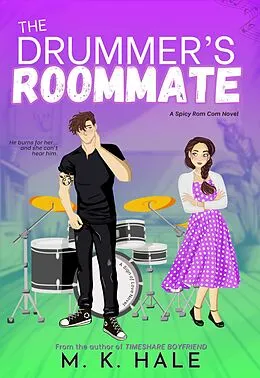 E-Book (epub) The Drummer's Roommate (Sign of Love, #1) von M. K. Hale