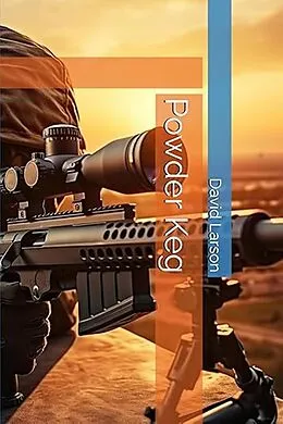 E-Book (epub) Powder Keg (Tyler Stone, #1) von David Larson