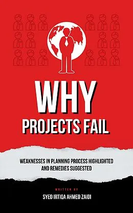 E-Book (epub) Why Projects Fail von Syed Irtiqa Ahmed Zaidi