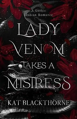E-Book (epub) Lady Venom Takes a Mistress von Kat Blackthorne