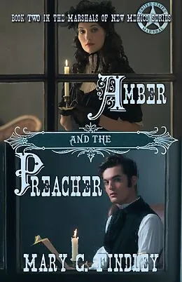 E-Book (epub) Amber and the Preacher (Marshals of New Mexico, #2) von Mary C. Findley