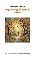 E-Book (epub) Introduction to Psychology of Mental Health von Joy Bose, Siva Prasad Bose